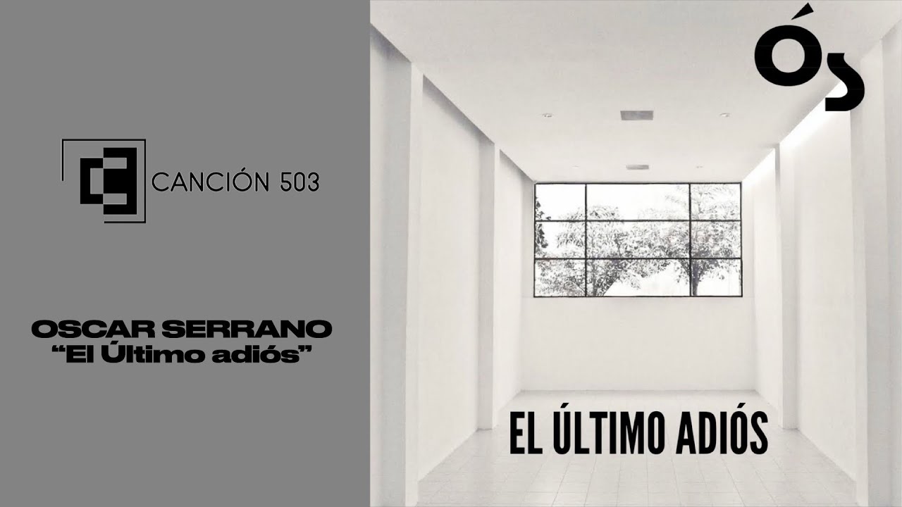 CANCIÓN 503: Oscar Serrano "El Último Adiós" #rock #musicasalvadoreña #blues
